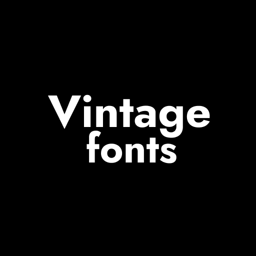 Rediscover Nostalgia: Top Picks for Vintage Fonts You’ll Adore